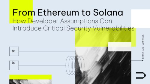 From Ethereum to Solana: How Developer Assumptions Can Introduce Critical Security Vulnerabilities
