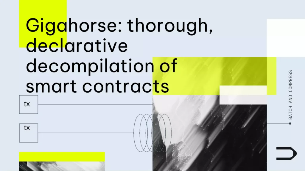 Gigahorse: Thorough, Declarative Decompilation of Smart Contracts