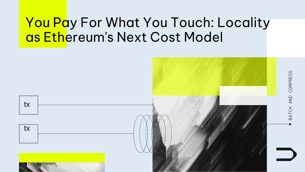 You Pay For What You Touch: Locality as Ethereum's Next Cost Model