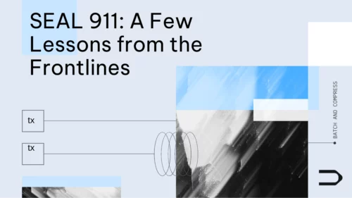 SEAL 911: A Few Lessons from the Frontlines 