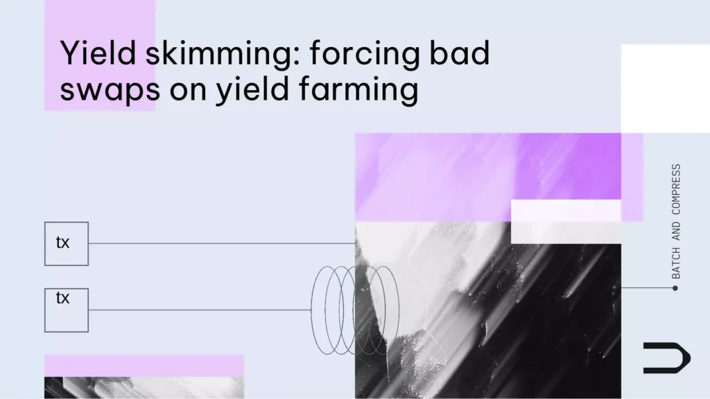 Yield Skimming: Forcing Bad Swaps on Yield Farming